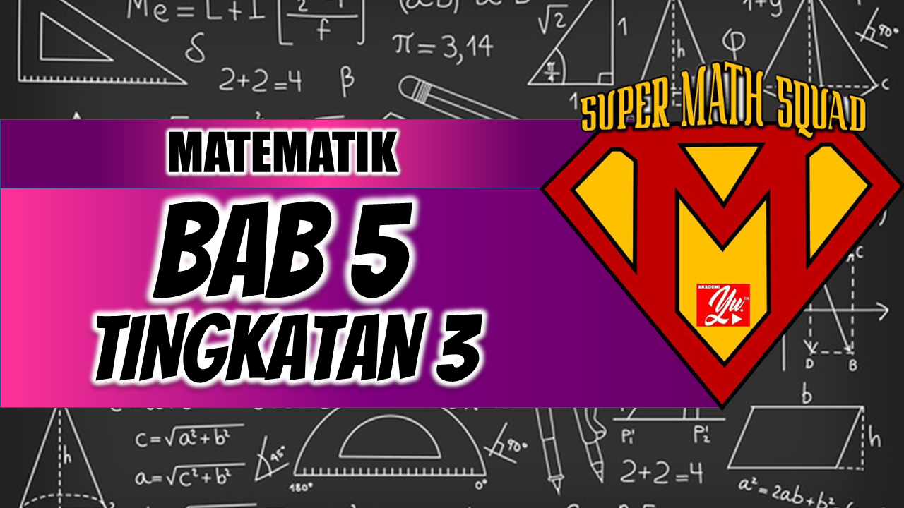 Soalan Matematik Tingkatan 3 Bab 5  vacaberka