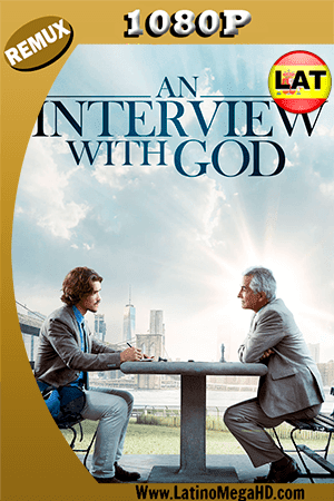 Una Entrevista con Dios (2018) Latino HD BDRemux 1080P ()