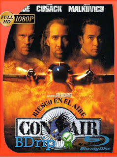 Con Air (1997) BDRIP 1080p Latino [GoogleDrive] SXGO