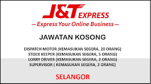 JAWATAN KOSONG J&T EXPRESS - SELANGOR