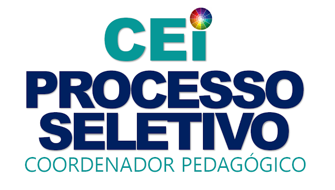 CEI abre processo seletivo para Coordenador Pedagógico!