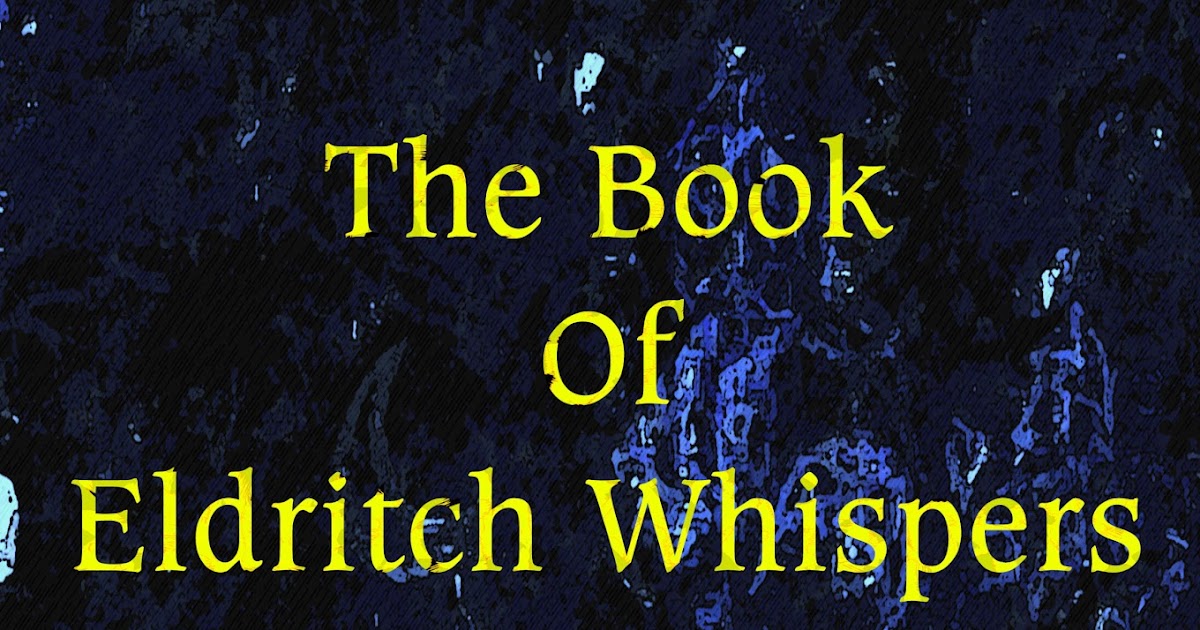 The Book Of Eldritch Whispers Thunderune Publishing