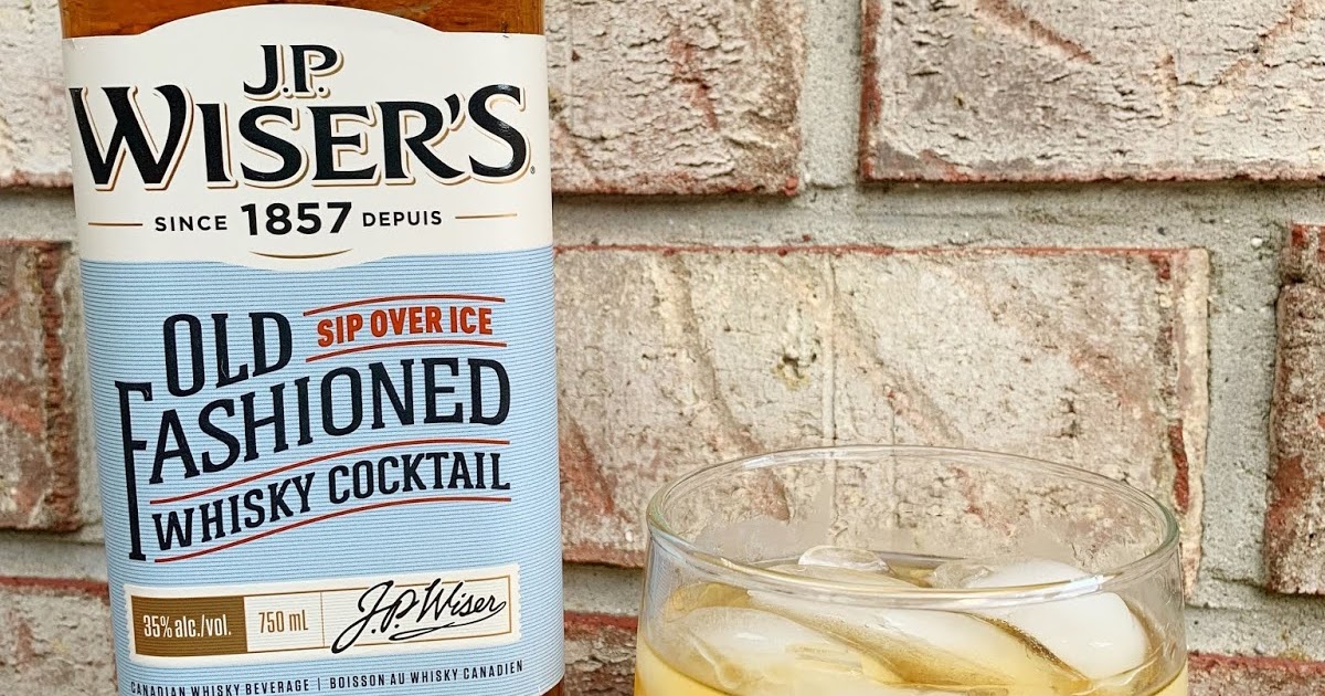 Thirsty Thursday J.P. Wiser's Old Fashioned Whisky Cocktail Review