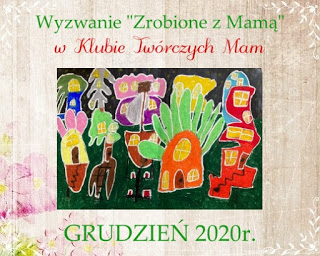 zrobione z mamą- grudzień 2020