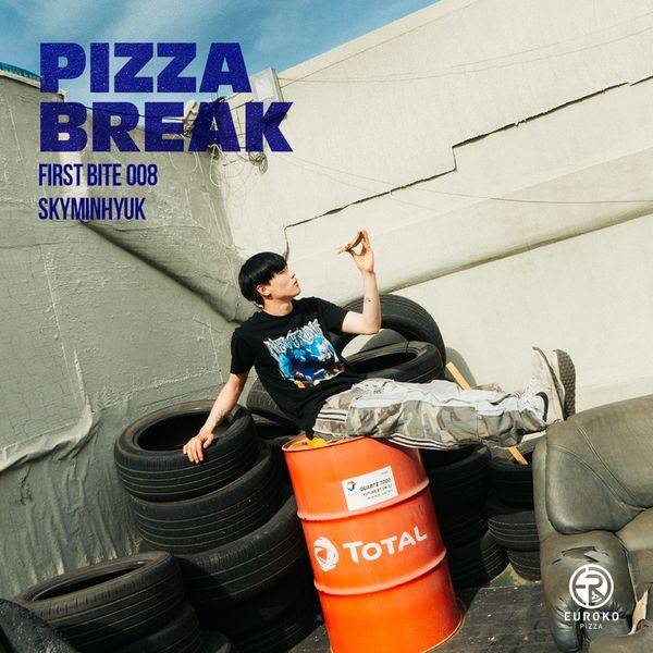 Skyminhyuk, EUROKO PIZZA – PIZZA BREAK X skyminhyuk (FIRST BITE 008) – Single