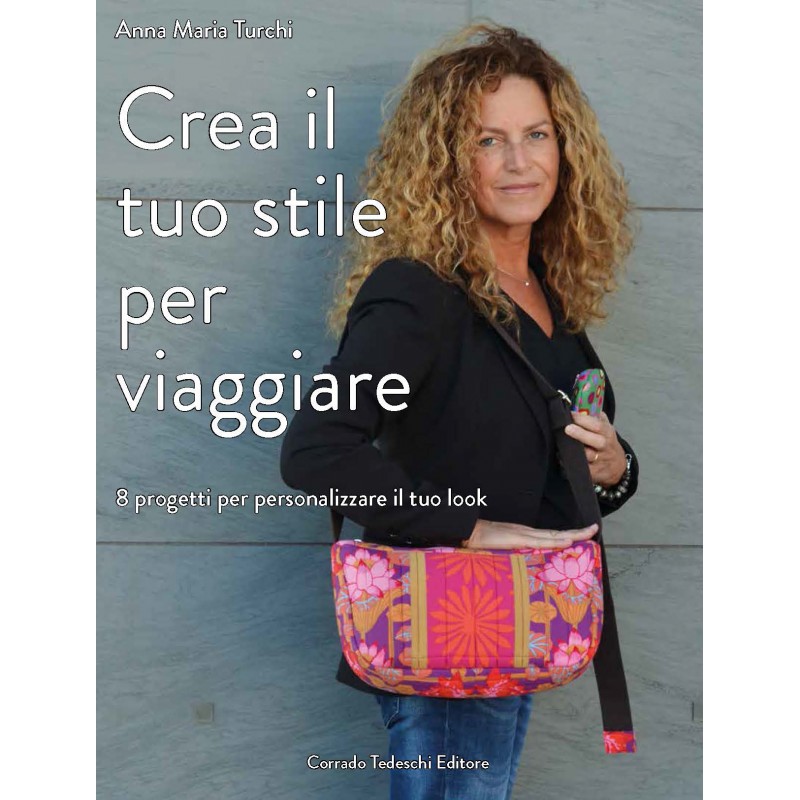 Crea il tuo stile per viaggiare