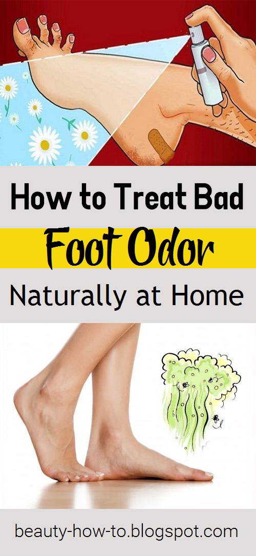 How to Treat Bad Foot Odor Naturally at Home How To Beauty