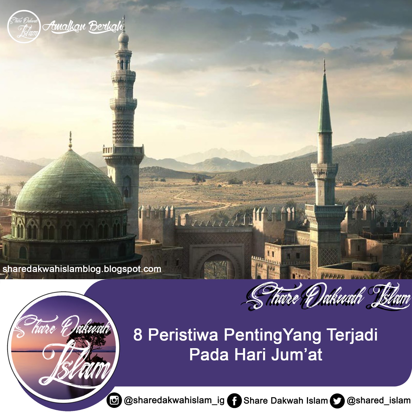 8 Peristiwa Penting yang Terjadi Pada Hari Juma't - Share ...