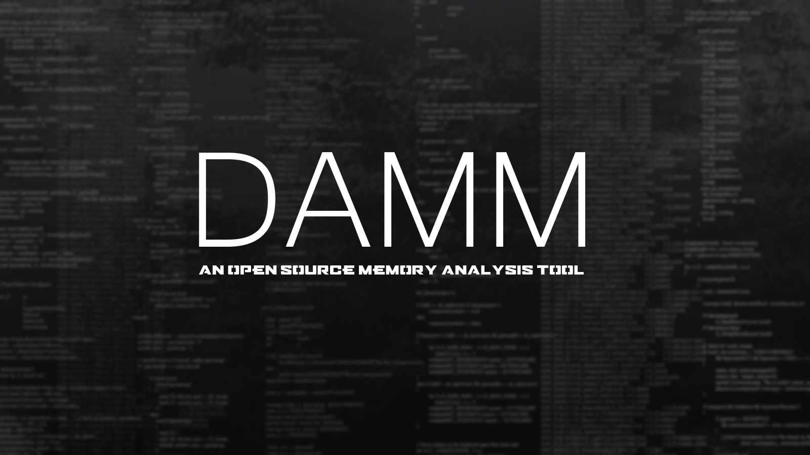 DAMM An Open Source Memory Analysis Tool Hacking Reviews