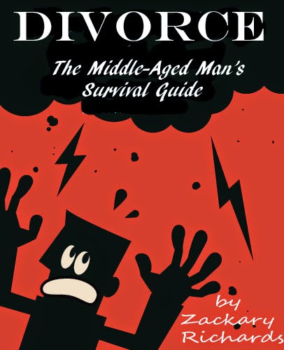 Divorce- The Middle-Aged Man's Survival Guide