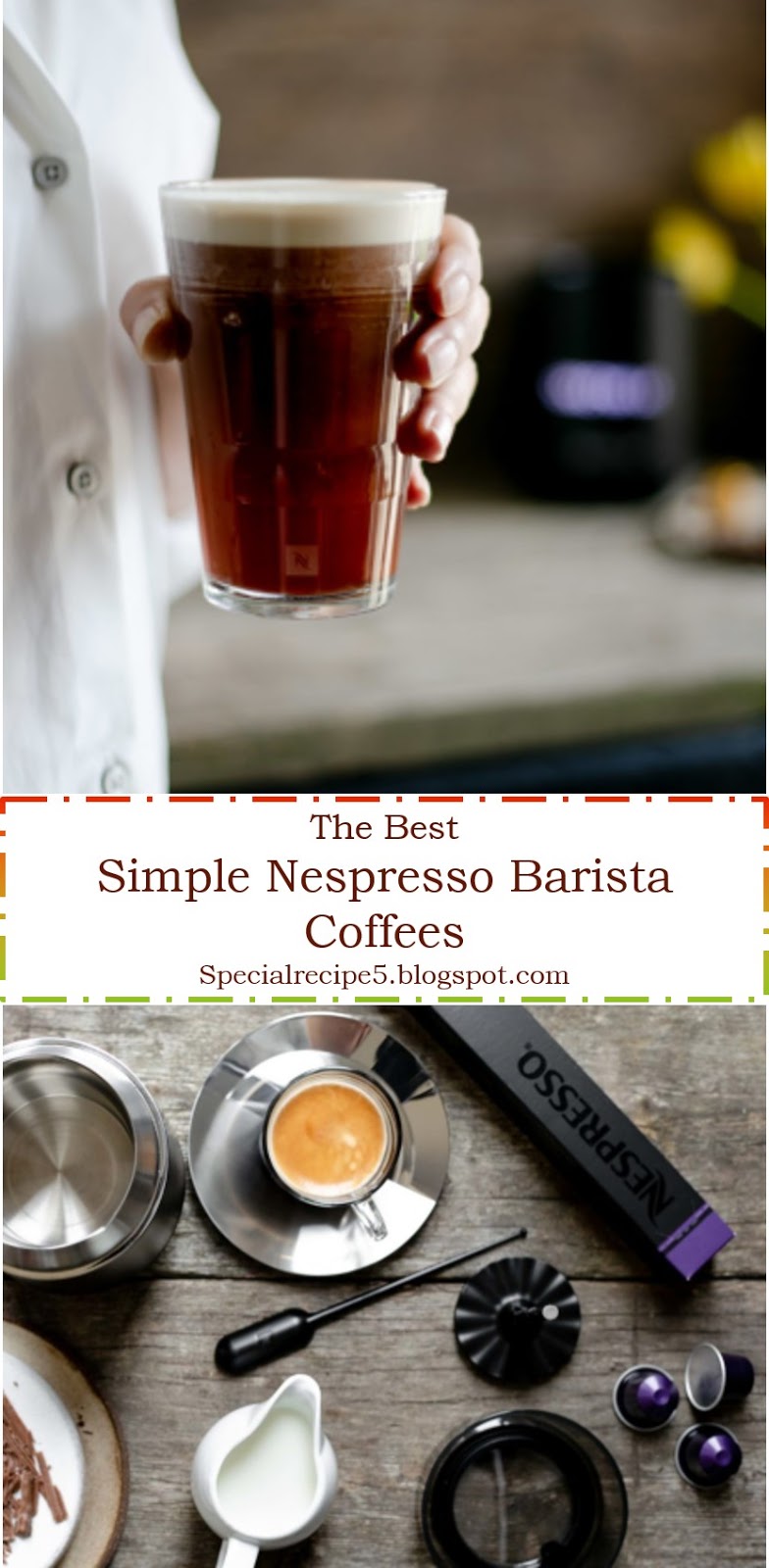 My BEST Recipes >> Simple Nespresso Coffees Barista