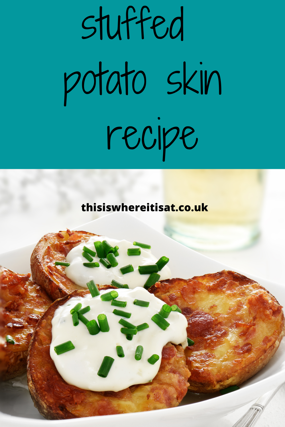 Stuffed potato skin recipe THIS IS WHERE IT IS AT