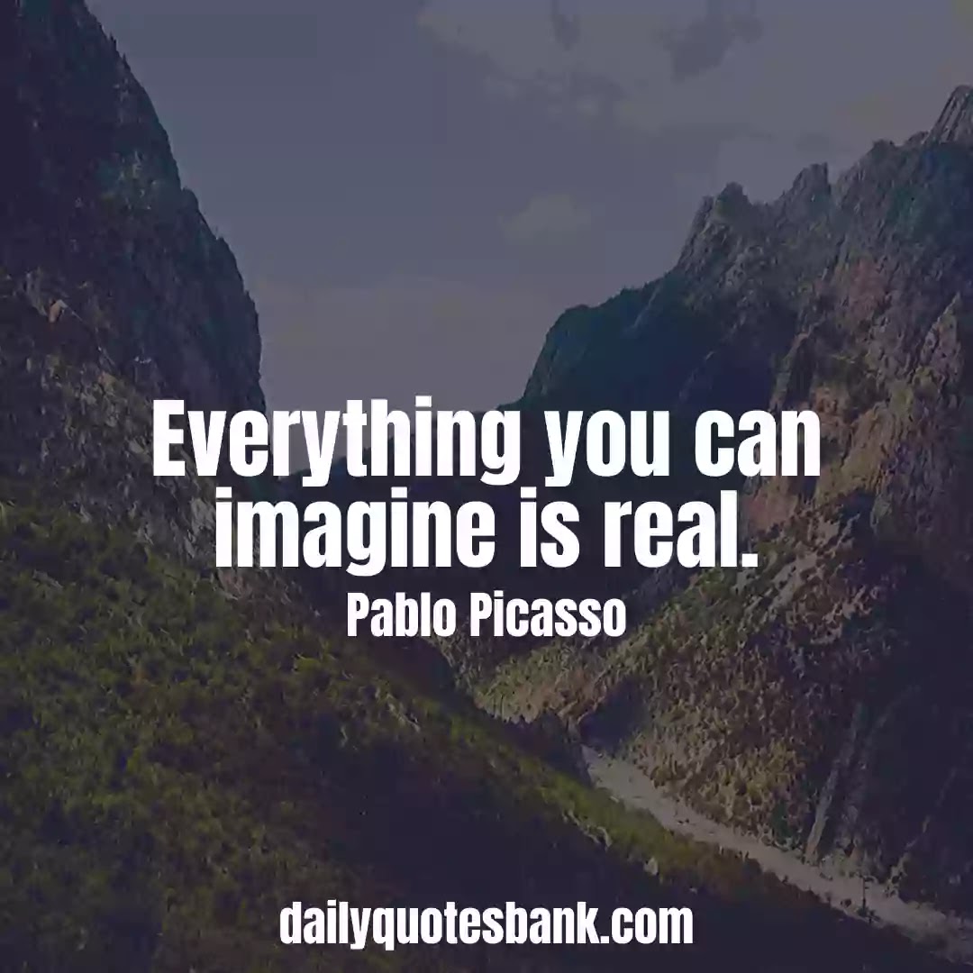 115 Pablo Picasso Quotes On Creativity To Turn You A Painter