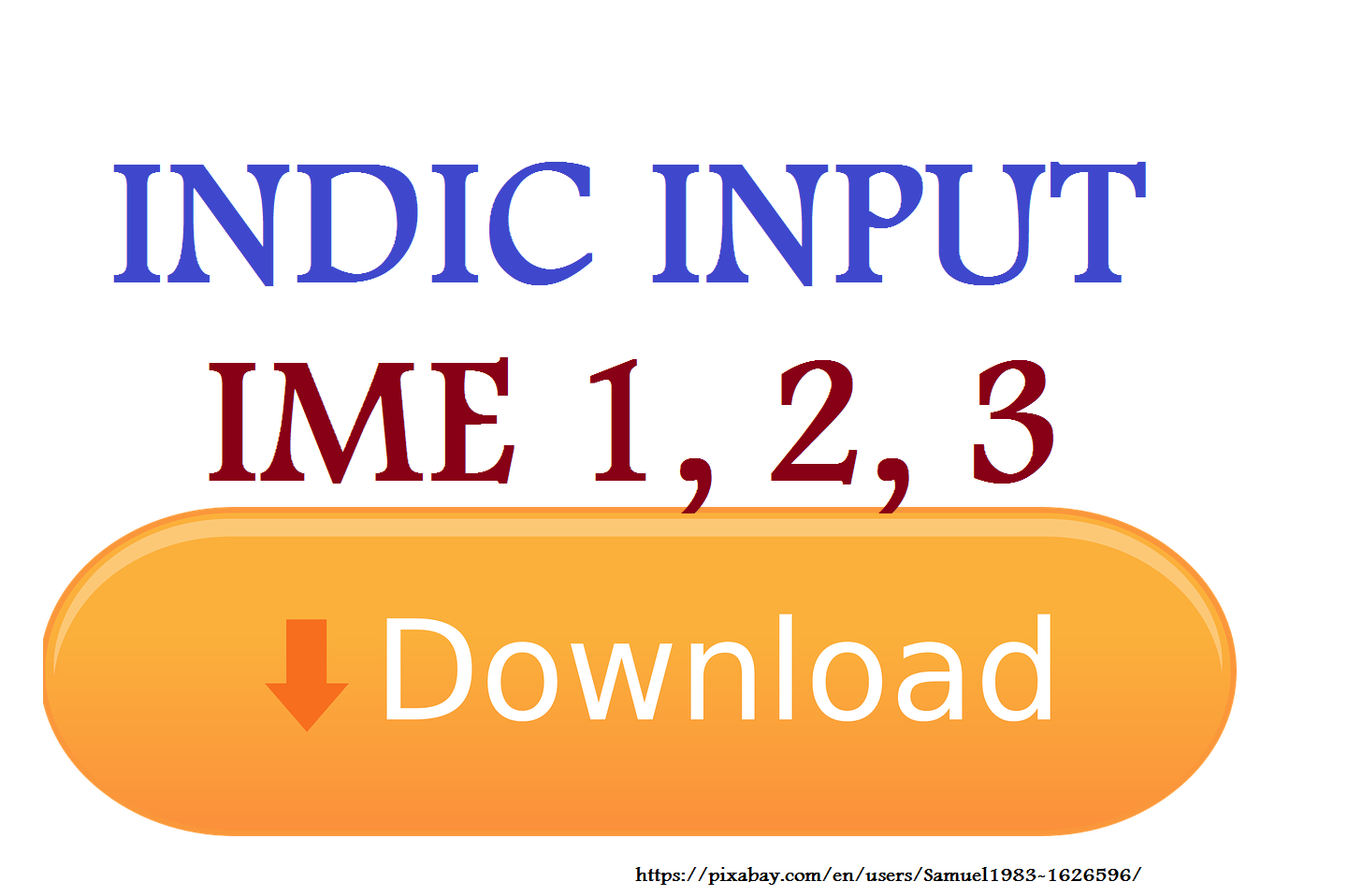 FREE DOWNLOAD INDIC INPUT 1, 2 & 3
