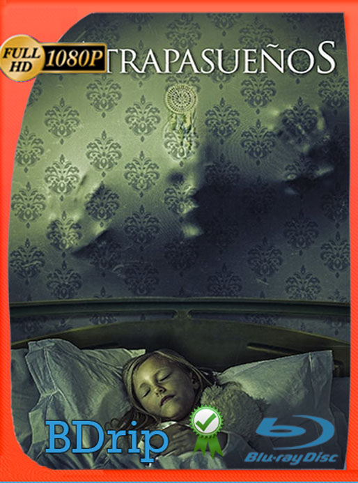 El Atrapasueños (Dreamkatcher) (2020) BDRip Full HD 1080p Latino [Google Drive] Tomyly