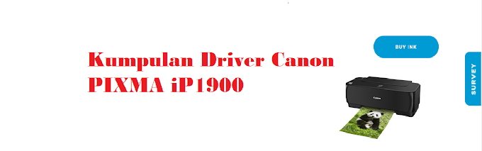 Kumpulan Driver Canon PIXMA iP1900
