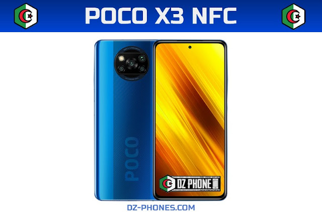 POCO X3 NFC السعر والمواصفات في الجزائر POCO X3 Prix Algérie