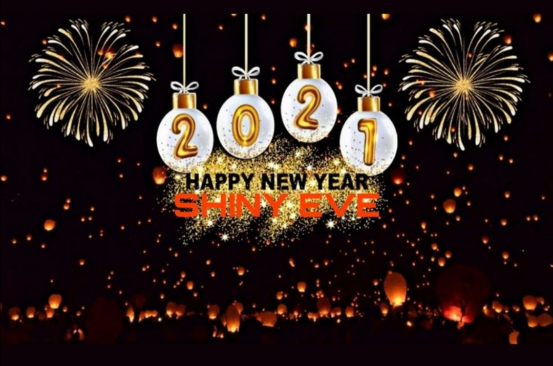 Happy New Year For 2021 - Shiny Eve
