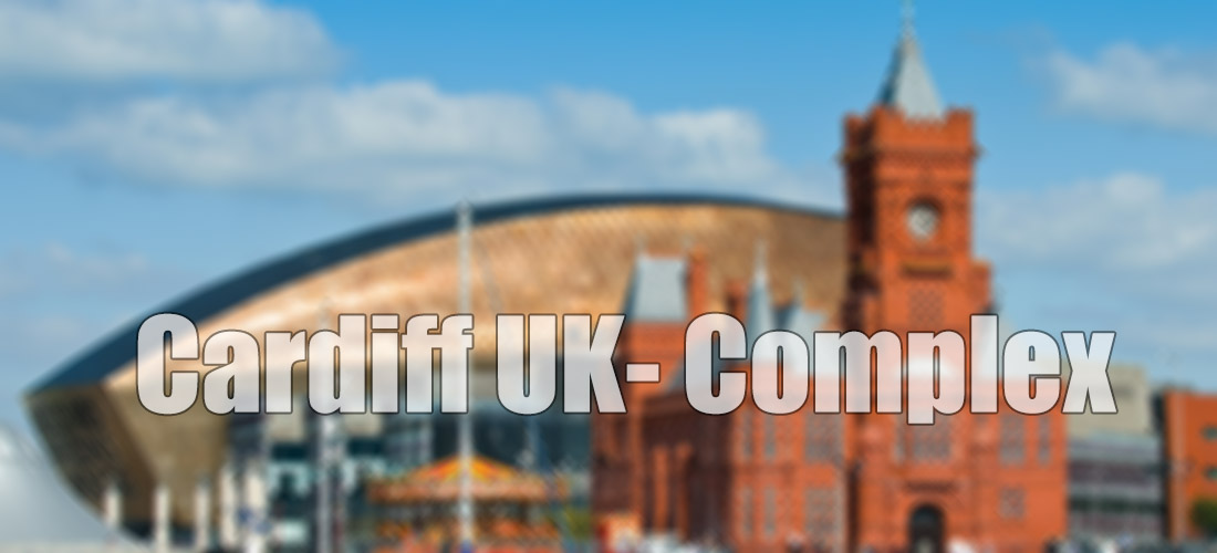 Cardiff UK Complex
