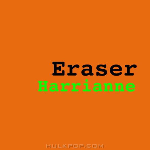Harrianne – Eraser – Single