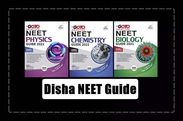 [PDF] Disha NEET 2021 Guide of Physics, Chemistry, and Biology | Free Download