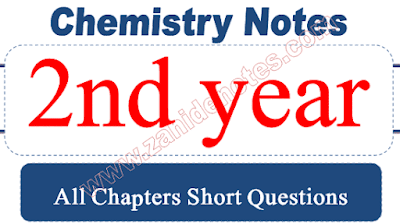2nd year chemistry chapter wise short questions notes pdf
