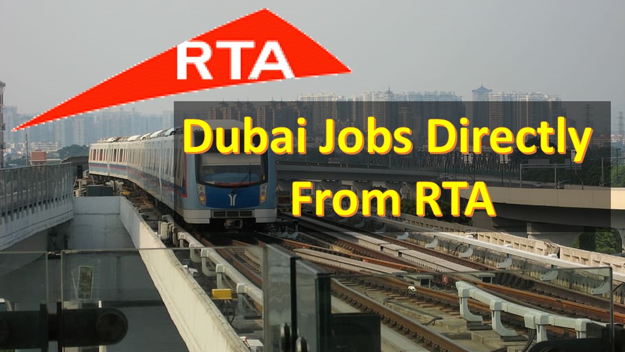 RTA Jobs In Dubai Apply Fast Government UAE Jobs