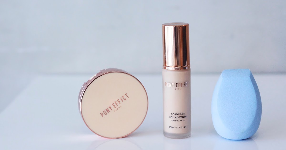 PONY EFFECT SEAMLESS FOUNDATION REVIEW Liah Yoo