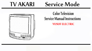 Service Mode TV AKARI Berbagai Type _ Color Television Service Manual Instructions