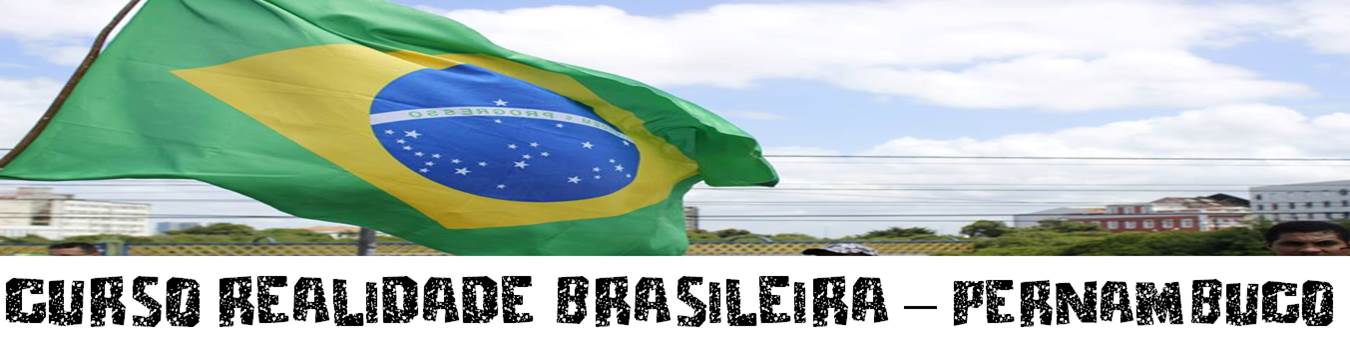 Curso Realidade Brasileira - Pernambuco