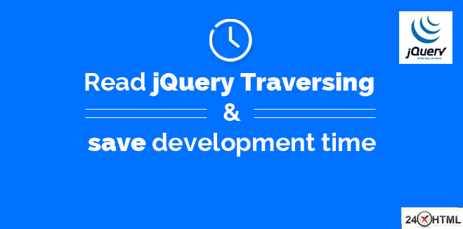 What is jQuery Traversing and how its useful?