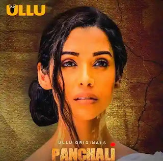 Panchali Web Series Download & Watch Online - Ullu, Filmyzilla, Filmywap, Moviescounter