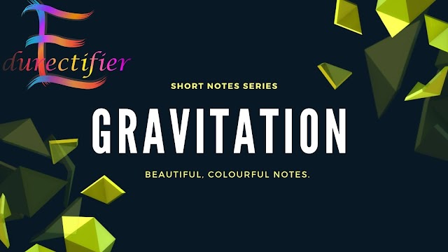 Gravitation Handwritten Short Notes For JEE MAin/ adv | Beautiful, Colourful Short Notes
