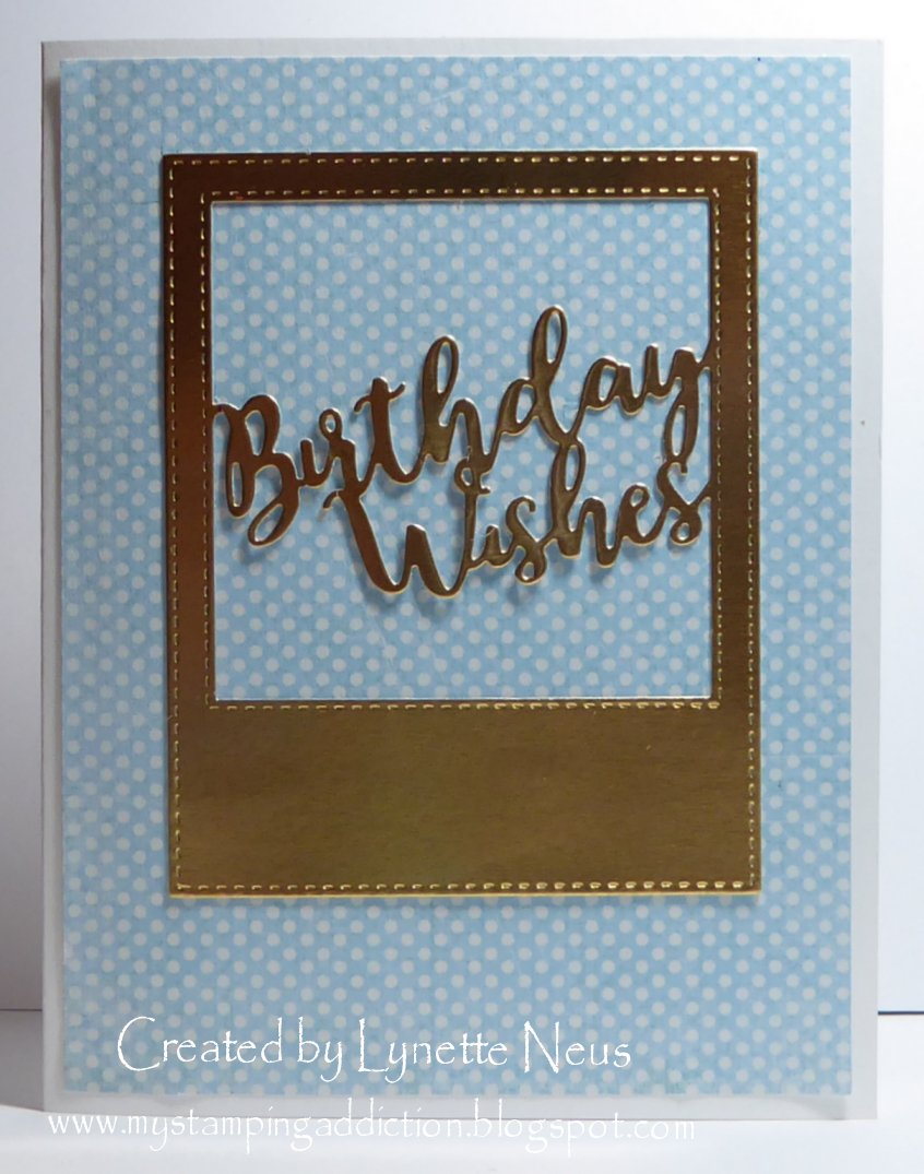 My Stamping Addiction DieCut Birthday Wishes