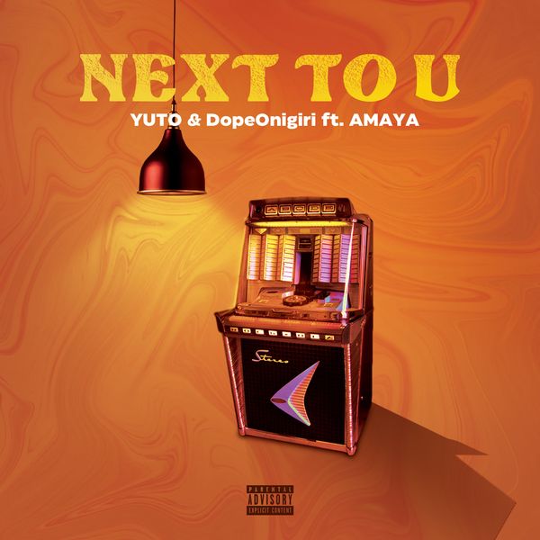 Yuto – NEXT TO U (feat. AMAYA) – Single