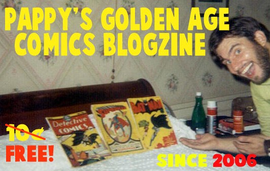 Pappy's Golden Age Comics Blogzine