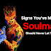 Signs You've Met Your Soulmate And Should Never Let Them Go