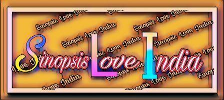 Sinopsis Love India