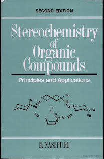 Stereochemistry of Organic Compounds by D. Nasipuri Second Edition Stereochemistry of Organic Compounds by D. Nasipuri Second Edition