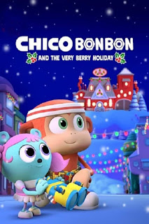 Movie: Chico bonbon and the very Berry Holiday