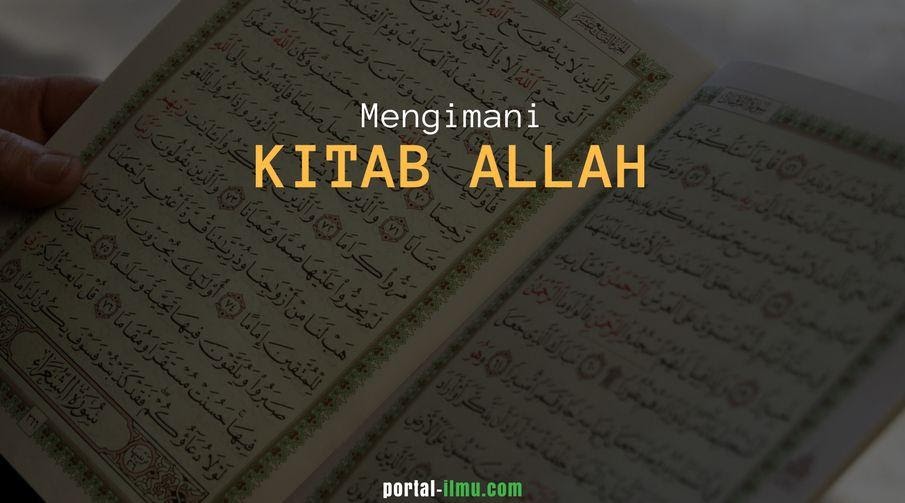 Meng Iman I Kitab Kitab Allah Dan Rasul Yang Menerimanya Portal Ilmu Com Read More Learn More
