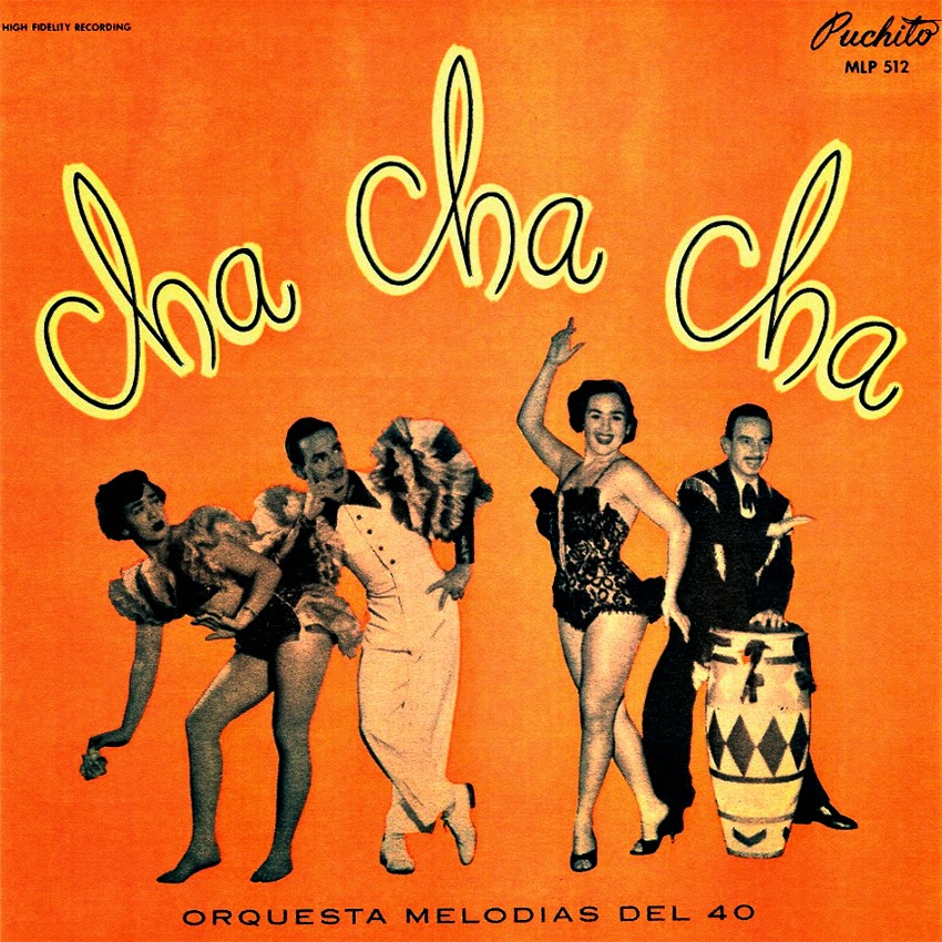 L'Ostia: Orquesta Melodias del 40 - Cha Cha Cha