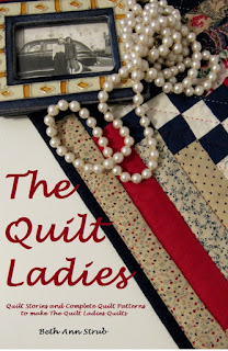 The Quilt Ladies book of quilt stories and quilt patterns