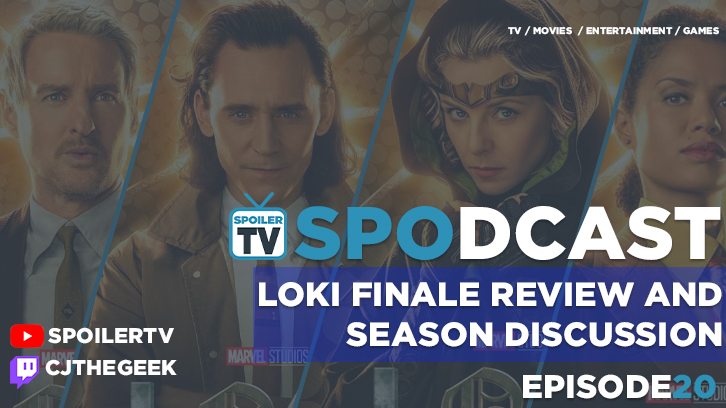 Loki Finale Review and Season Discussion - SpoilerTV Spodcast 20