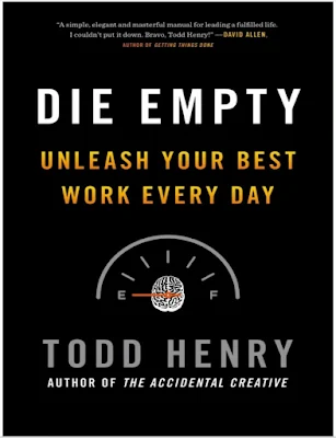تحميل وقراءة كتاب Die Empty...مُتْ فارغاً الكاتب الأمريكي تود هنري Pdf مجانا