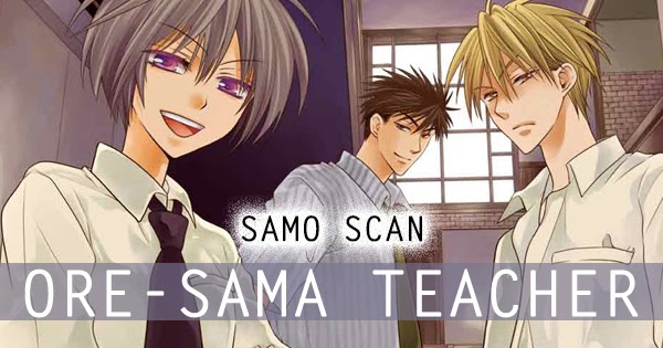 Oresama Teacher Crossover Scan Vf Sesari Scan: Ore-sama Teacher