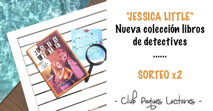 libros infantil juvenil detectives Jessica Little