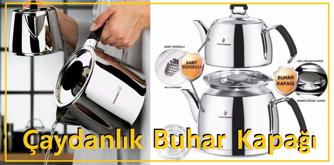 Çaydanlık Buhar Kapağı