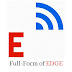 Full Form of EDGE