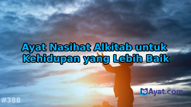 20%2BAyat%2BNasihat%2BAlkitab%2Buntuk%2BKehidupan%2Byang%2BLebih%2BBaik